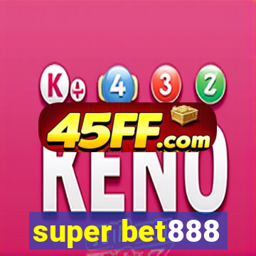 super bet888